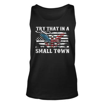 Vintage Retro Try That In My Town American Flag Town Gifts Unisex Tank Top | Mazezy UK