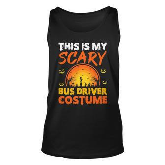 Vintage This Is My Scary Bus Driver Costume Halloween Driver Tank Top | Mazezy