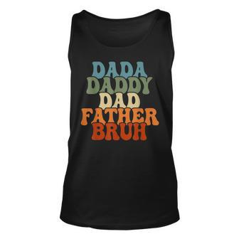 Vintageretro Fathers Day Outfit Dada Daddy Dad Father Bruh Unisex Tank Top | Mazezy