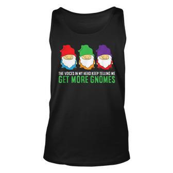 Voices In My Head Keep Telling Me Get More Gnomes Unisex Tank Top - Thegiftio UK