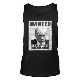 Wanted Donald Trump For President 2024 Trump Shot Tank Top - Seseable