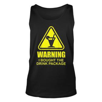 Warning I Bought The Drink Package Cruise Ship Cruise Tank Top | Mazezy