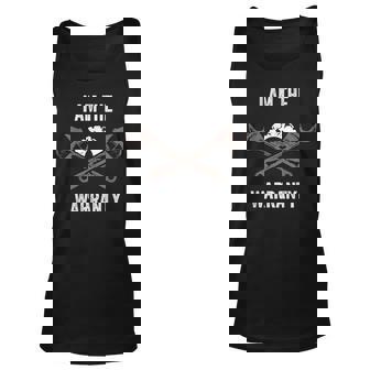 I Am The Warranty Auto Mechanic Garage Car Repairman Mechanic Tank Top | Mazezy