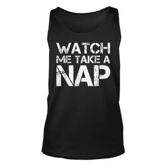 Watch Me Take A Nap Funny Eat Sleep Repeat Lazy Unisex Tank Top - Thegiftio UK