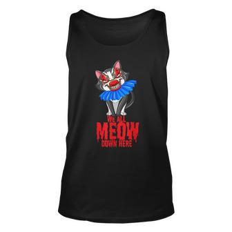 We All Meow Down Here - Scary Kitty Cat S Unisex Tank Top | Mazezy