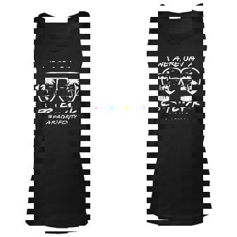 We Are On A Break Para Off Duty Glasses Summer Unisex Tank Top - Seseable