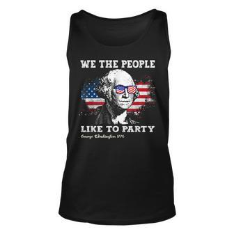 We The People Like To Party George Washington 4Th Of July Unisex Tank Top | Mazezy