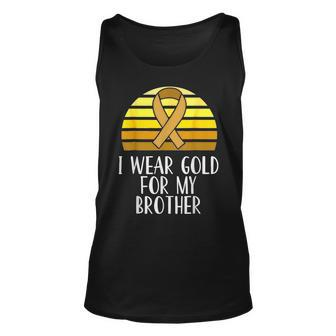 I Wear Gold For My Brother Childhood Cancer Awareness Tank Top - Seseable