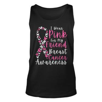 I Wear Pink For My Friend Breast Cancer Awareness Support Tank Top - Seseable