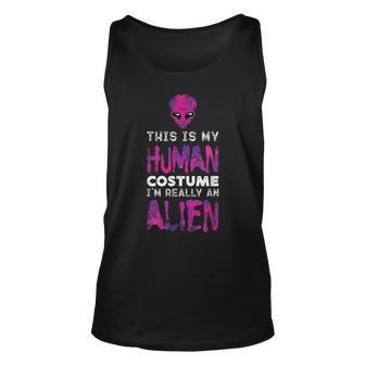 Weird This Is My Human Costume I'm Really An Alien Tank Top | Mazezy