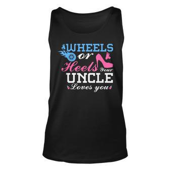 Wheels Or Heels Uncle Loves You Gender Reveal Party Unisex Tank Top | Mazezy