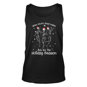 When Youre Dead Inside But Its The Holiday Season Santa Unisex Tank Top | Mazezy