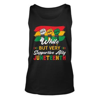 White But Supportive Ally Black History Month Junenth Unisex Tank Top | Mazezy