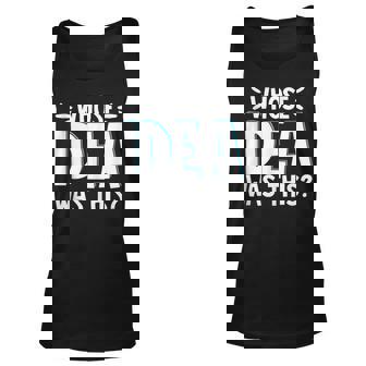 Whose Idea Was This Tank Top | Mazezy