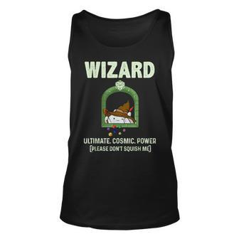 Wizard Ultimate Cosmic Power Please Dont Squish Me Unisex Tank Top | Mazezy