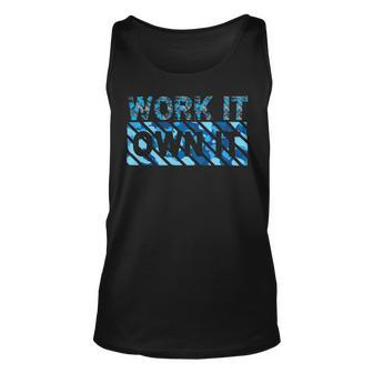 Work It Own It Gym Bodybuilding Fitness Training Running Unisex Tank Top - Monsterry
