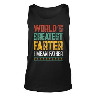 Worlds Best Farter I Mean Father Best Dad Ever Cool Unisex Tank Top - Seseable