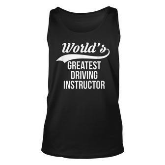 Worlds Greatest Driving Instructor Car Driver Parking Driver Tank Top | Mazezy