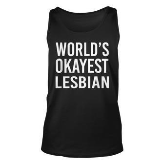 Worlds Okayest Lesbian Funny T Lgbt Pride Equality Unisex Tank Top | Mazezy