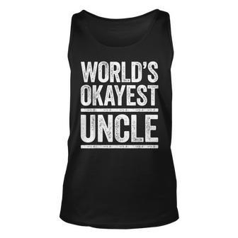 Worlds Okayest Uncle Best Uncle Ever Gift Unisex Tank Top | Mazezy CA