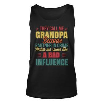 They Call Me Grandpa Because Partner In Crime Grandpa Tank Top | Mazezy