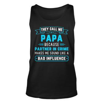 They Call Me Papa Because Partner In Crime Dad Grandpa Tank Top | Mazezy