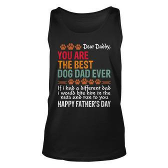 You Are The Best Dog Dad Ever Fathers Day Unisex Tank Top | Mazezy