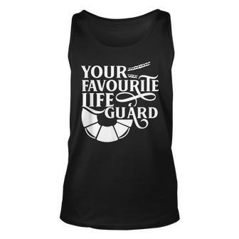 Your Favourite Lifeguard Job Life Guard Sayings Unisex Tank Top | Mazezy