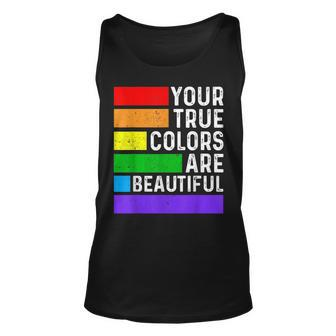 Your True Colors Are Beautiful Lgbt Lesbian Gay Pride Unisex Tank Top - Thegiftio UK