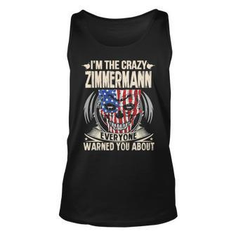 Zimmermann Name Gift Im The Crazy Zimmermann Unisex Tank Top - Seseable