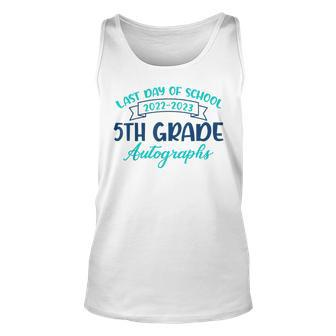 2023 Last Day Of School Autograph 5Th Grade Graduation Party Tank Top | Mazezy