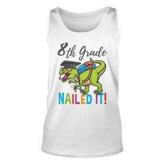8Th Grade Nailed It Dinosaur Graduation Unisex Tank Top | Mazezy