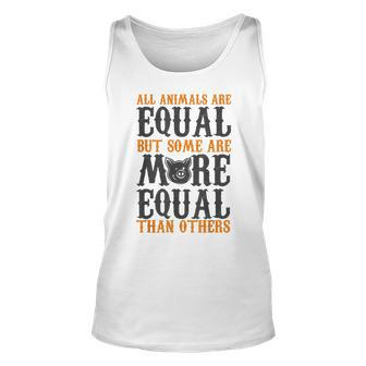 All Animals Are Equal But Some Are More Equal Than Others Gift For Women Unisex Tank Top - Thegiftio UK