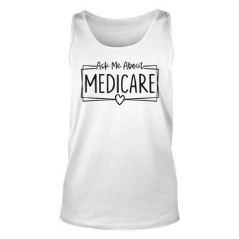 Ask Me About Medicare Insurance Agent Broker Sales Marketing Tank Top - Seseable