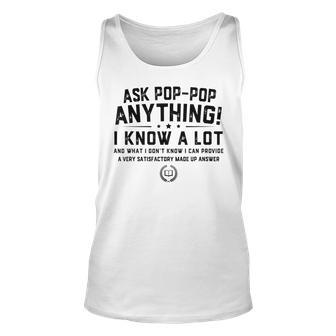 Ask Poppop Anything Funny Poppop Fathers Day Gift Grandpa Unisex Tank Top | Mazezy
