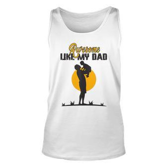 Awesome Like My Dad Dada Daddy Bruh Graphic Father Day Tank Top | Mazezy CA