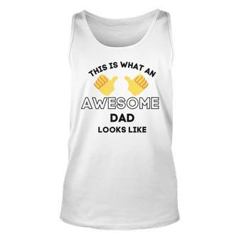 Awesome Dad Gift For Mens Funny Gifts For Dad Unisex Tank Top | Mazezy AU