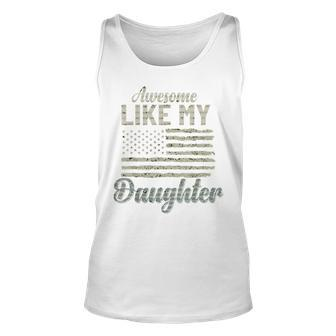Awesome Like My Daughters Family Lovers Funny Fathers Day Unisex Tank Top | Mazezy