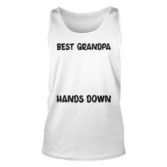 Best Grandpa Hands Down Kids Craft Handprints Fathers Day Unisex Tank Top - Seseable