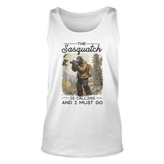 Bigfoot The Sasquatch Is Calling And I Must Go Sasquatch Tank Top | Mazezy
