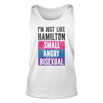 Bisexual Bi Pride Flag Im Just Like Hamilton Small Angry & Unisex Tank Top | Mazezy