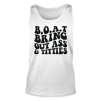Boat Bring Out Ass And Titties On Back Tank Top - Monsterry