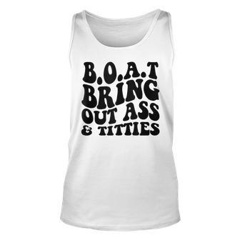 Boat Bring Out Ass And Titties On Back Tank Top | Mazezy