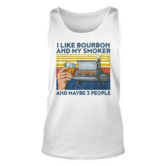 I Like Bourbon And My Smoker And Maybe 3 People Vintage Bbq Tank Top | Mazezy