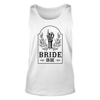 Bride Or Die Skeleton Hand Gothic Bachelorette Party Tank Top | Mazezy
