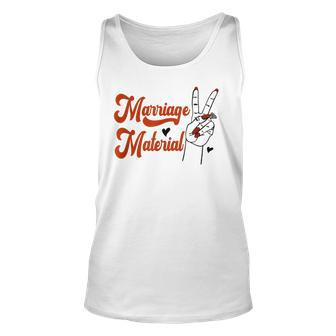 Bride Fiancee Engagement Announcement Marriage Material Unisex Tank Top | Mazezy