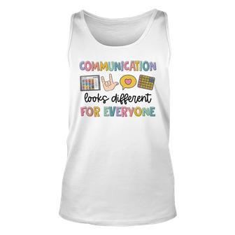 Communication Looks Different For Everyone Autism Awareness Tank Top - Monsterry AU
