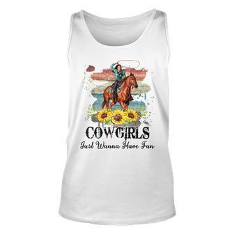 Cowgirls Just Wanna Have Fun Cute Country Western Cowgirl Unisex Tank Top | Mazezy