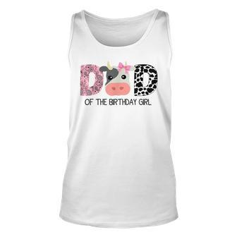 Dad Of The Birthday For Girl Cow Farm Birthday Cow Daddy 1St Tank Top | Mazezy