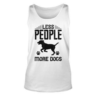 Dog Lover Funny Gift - Less People More Dogs Unisex Tank Top - Thegiftio UK